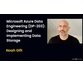 کورس یادگیری Microsoft Azure Data Engineering (DP-203) : طراحی و پیاده سازی Data Storage 5