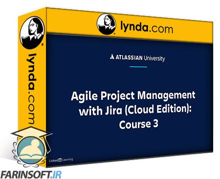 مدیریت پروژه چابک با JIRA Cloud: مباحث پیشرفته