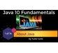 آموزش زبان برنامه نویسی جاوا 10 – Java 10 Fundamentals 1