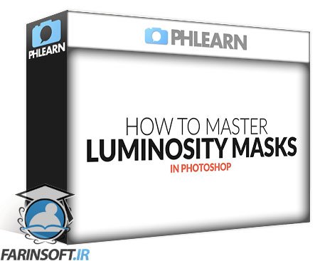 کار با Luminosity Masks در فتوشاپ