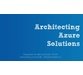 دوره یادگیری 70-535: Architecting Microsoft Azure Solutions 4