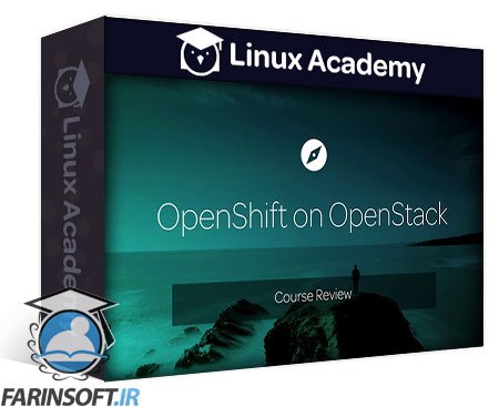 آموزش پیاده سازی OpenShift بر روی OpenStack