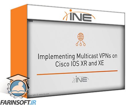 فیلم یادگیری ﻿Implementing Multicast VPNs on Cisco IOS XR and XE