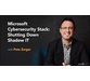 فیلم یادگیری Microsoft Cybersecurity Stack: Shutting Down Shadow IT 6