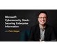فیلم یادگیری Microsoft Cybersecurity Stack: Securing Enterprise Information 6