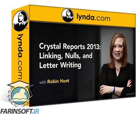 آموزش کار با امکانات لینک ها ، Null ها و نوشتن Letter در Crystal Reports 2013