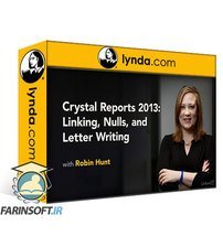 آموزش کار با امکانات لینک ها ، Null ها و نوشتن Letter در Crystal Reports 2013