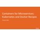 فیلم یادگیری Containers for Microservices Kubernetes and Docker Recipes 3