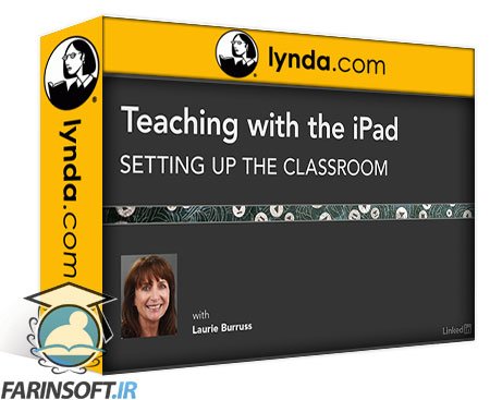 آموزش مبانی استفاده از iPad برای درس دادن و درس خواندن