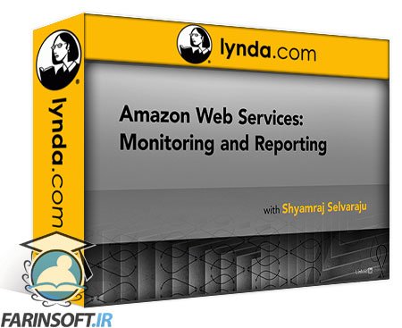 آموزش رصد و گزارش سازی برای Amazon Web Services