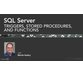 فیلم یادگیری SQL Server: Triggers Stored Procedures and Functions 1
