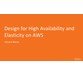 آموزش طراحی برای رسیدن به High Availability and Elasticity در کلود AWS 1
