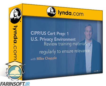 فیلم یادگیری CIPP/US Cert Prep: 1 U.S. Privacy Environment