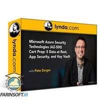 فیلم یادگیری Microsoft Azure Security Technologies (AZ-500) Cert Prep: 5 Data at Rest, App Security, and Key Vault