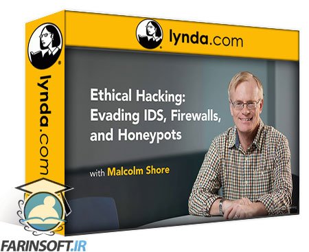 کورس یادگیری کامل Ethical Hacking Evading IDS, Firewalls, and Honeypots