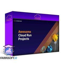 آموزش کار با امکانات Run و ممدیریت پلتفرم های Serverless در کلود گوگل