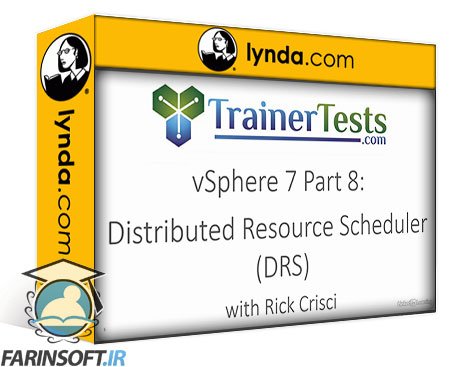کورس یادگیری VMware vSphere 7 Professional : مبحث Distributed Resource Scheduler