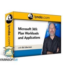 کار با Microsoft 365 : برنامه ریزی بار کاری و کار با برنامه های کاربردی